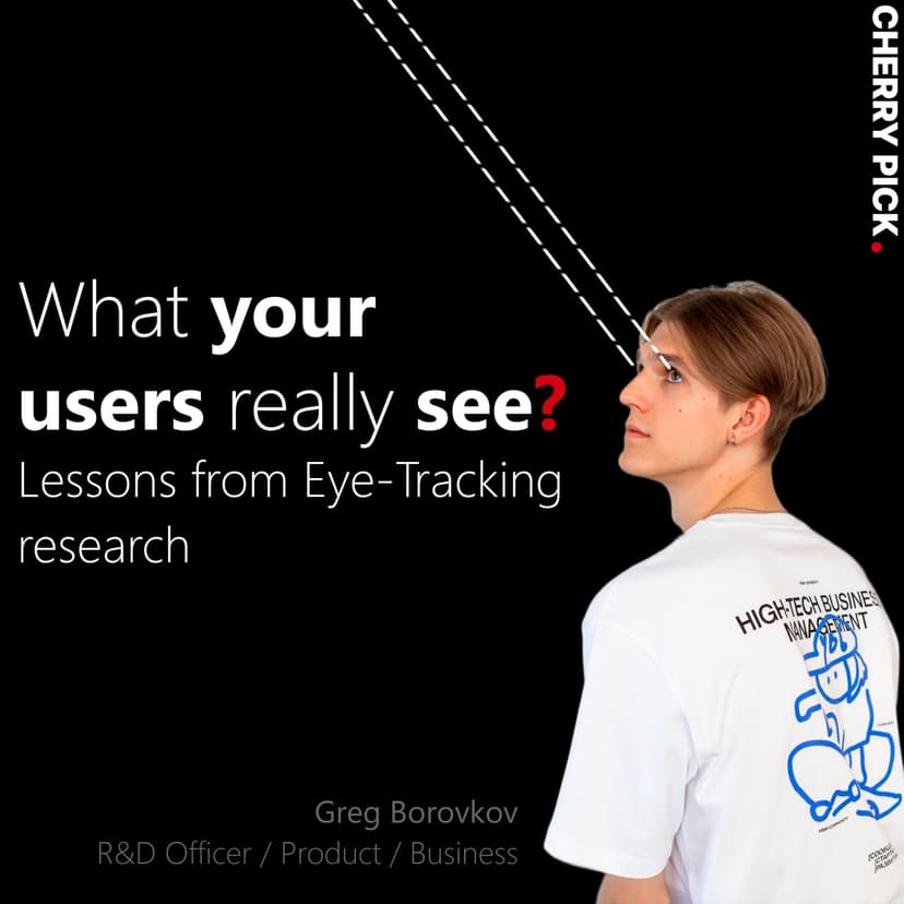 Why users abandon your app: eye-tracking insights that will change your UX approach